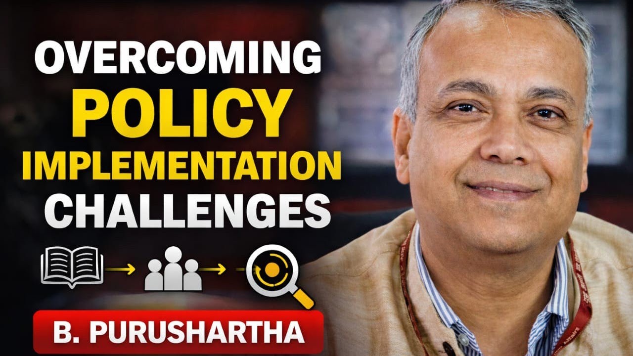 Policy Implementation Challenges & Solutions | Public Administration | B. Purushartha