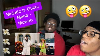 Mulatto - Muwop (Official Video) ft. Gucci Mane (Reaction)