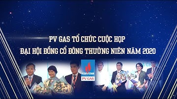 SỰ KIỆN PV GAS -  ĐẠI HỘI CỔ ĐÔNG THƯỜNG NIÊN 2020