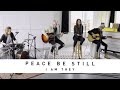 I AM THEY - Peace Be Still: Song Session