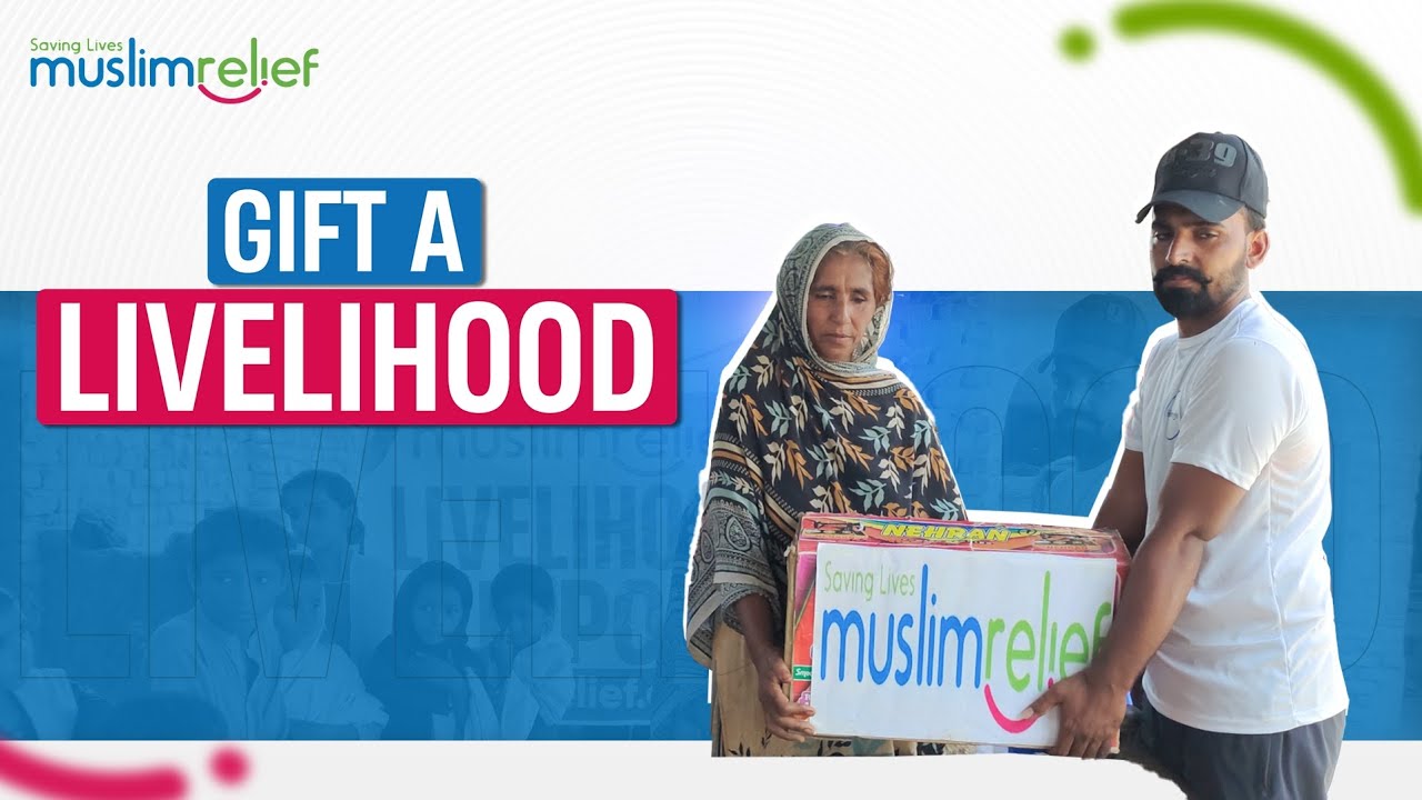 A Livelihood Changes Everything - This Ramadan Gift What Lasts!