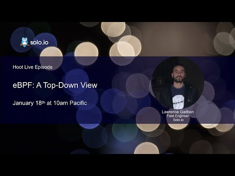 Episode 19: eBPF: A Top-Down View