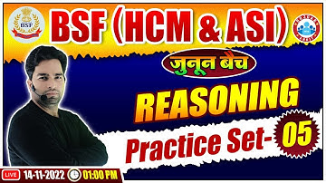 BSF Reasoning Class | BSF HCM Reasoning Practice Set #05 | BSF HCM & ASI Reasoning by Manish Sir