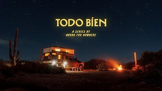 Three Months in Baja | Travel Series Trailer | Todo Bien by Bound For Nowhere 10,174 views 6 months ago 2 minutes, 1 second