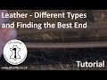 Leather - Different Types and Finding the Best End