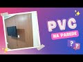 Forro de pvc na parede #forrodepvc