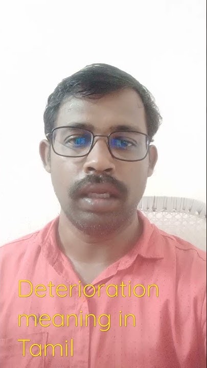 Deterioration Meaning In Tamil YouTube deterioration-meaning-in-tamil-youtube