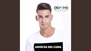 Amor da Sua Cama