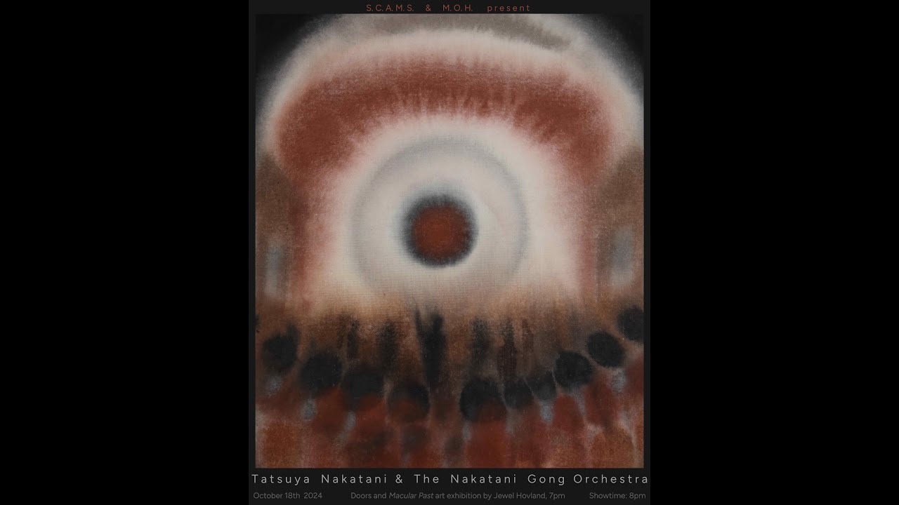 Tatsuya Nakatani & The Nakatani Gong Orchestra: Live at the Monticello Opera House