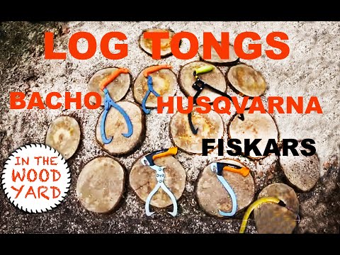 #328 - Log Tongs - Comparison of Bahco, Husqvarna, and Fiskars