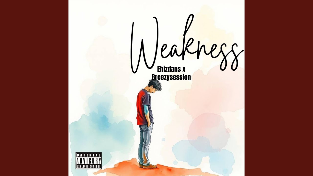 Watch Weakness on YouTube Watch Weakness on YouTube