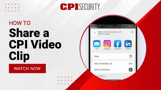 How to Share Security Camera Footage from the CPI App | CPI Security