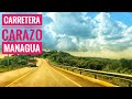 Carretera Carazo - Managua / Nueva carretera el Crucero