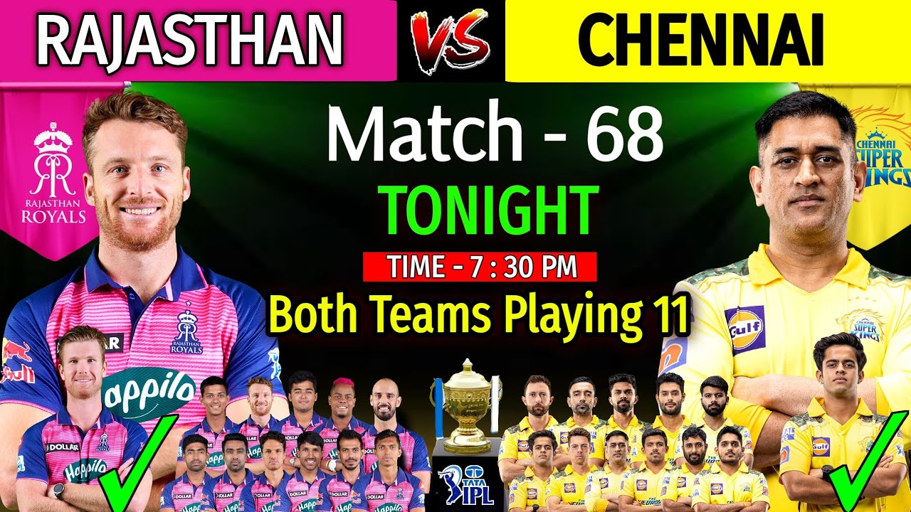 IPL 2022 | Tonight - Rajasthan Vs Chennai Playing 11 | RR Vs CSK IPL 2022 Playing 11 |CSK Vs RR 2022