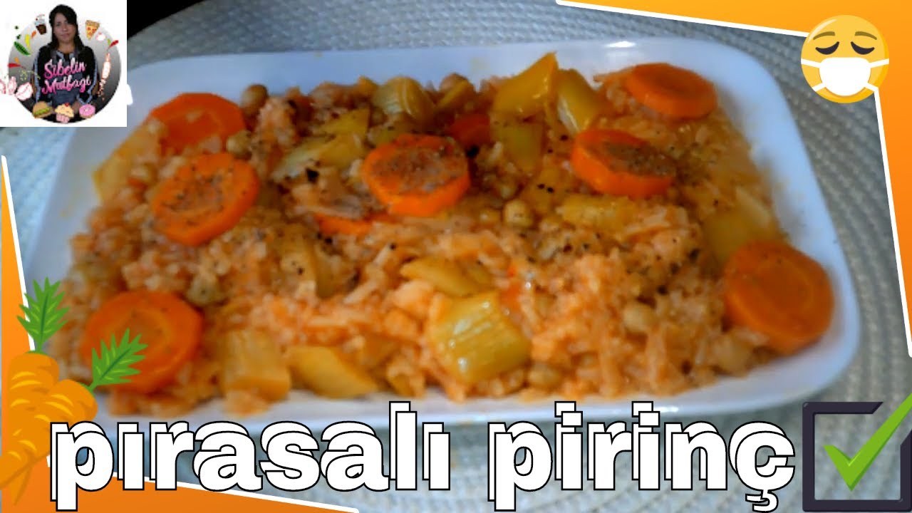 PIRASALI PİRİNÇ PİLAVI TARİFİ PIRASALI PİRİNÇ PİLAVI TARİFİ