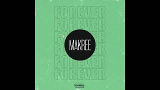 Makree - Forever