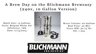 Brew Day on a Blichmann BrewEasy Electric