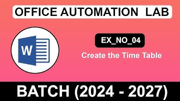 create class time table || office automation lab || batch (2024 - 2027)