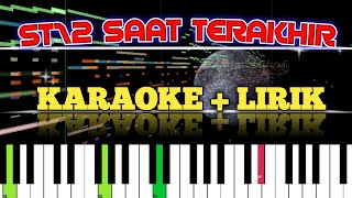 KARAOKE  SAAT TERAKHIR - ST12 | NO VOCAL |  Midi Voyager