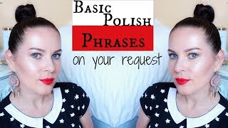 BASIC POLISH PHRASES // ON YOUR REQUEST