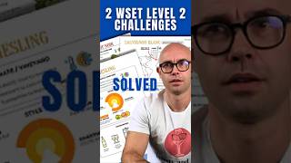 2 WSET Level 2 Struggles (And How to Fix Them)