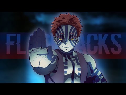 Flashbacks | Akaza Edit