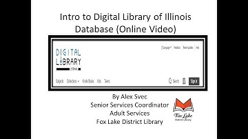 Intro to Digital Library of Illinois Database