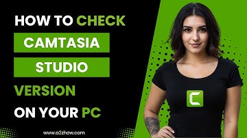 How to Check Your Camtasia Studio Version