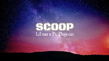 Lil nas x - SCOOP ft. Doja cat (Lyrics)