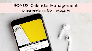 Calendar Management for Lawyers Masterclass with Dina Cataldo