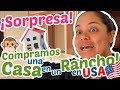 SORPRESA!! COMPRAMOS una CASA en un RANCHO en USA!!!