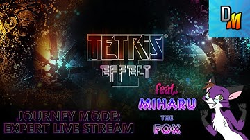 "Tetris Effect:" Journey Mode: "Expert" Live Stream (feat. Miharu!)