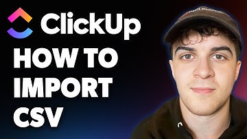 How to Import Csv in Clickup (Full 2025 Guide)