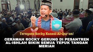 Rocky Gerung Has Mastered the Quran! His Sermon at Al-Ishlah Islamic Boarding School Sends Chills...