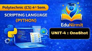 🔥UNIT - 4 || OneShot || Scripting Language (Python) || CS 4th Semester BTEUP @EduNirmit
