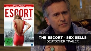 The Escort - Sex Sells (Deutscher Trailer) | Bruce Campbell| HD | KSM The Escort - Sex Sells (Deutscher Trailer) | Bruce Campbell| HD | KSM