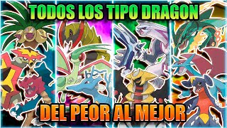 TODOS LOS TIPO DRAGON DEL PEOR AL MEJOR