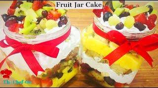 Fruit Jar Cake | Eggless & Without Oven | DIY Jars Cakes | 5 Minute Jar Cake Recipe | By The Chef-On