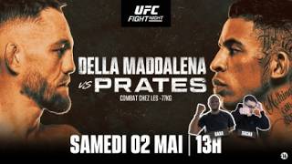 UFC GRATUIT🥊DELLA MADDALENA VS PRATES EN DIRECT : 6 combats de la carte principale 🎙️Baba & Sacha