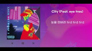 7. City(Feat.eye tres)(Prod.Ranez) [LACO NETWORK 2]