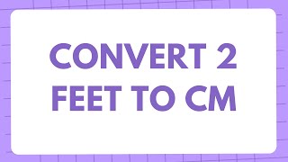 2 feet in cm? Conversion of 2 Feet(ft) in Centimeters(cm)? Convert 2 ft to cm
