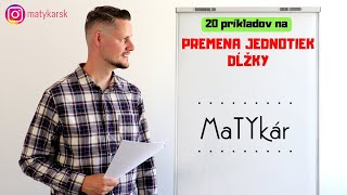 20 PRÍKLADOV NA | Premena jednotiek dĺžky