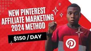 How to use Pinterest for Affiliate Marketing 2024 | $150/Day | New Method