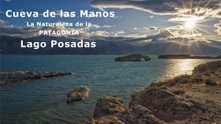 Cave of the Hands and Lake Posadas  Nature of Patagonia