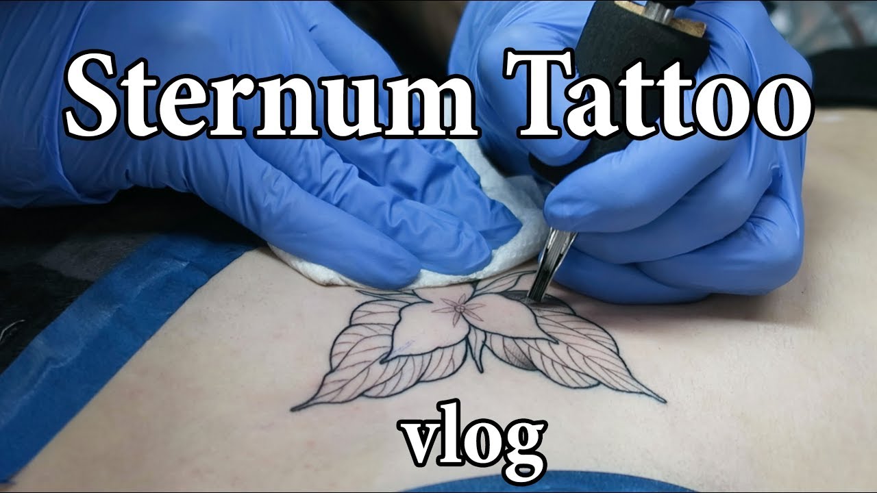 Sternum Tattoo Vlog \U0026 Experience