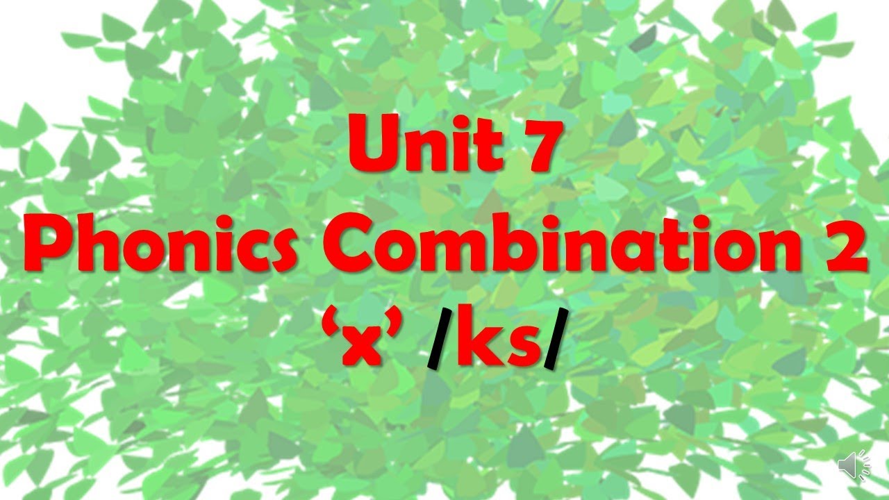 P2 Phonics Unit 7 (1) - Sound 2 'x' - YouTube