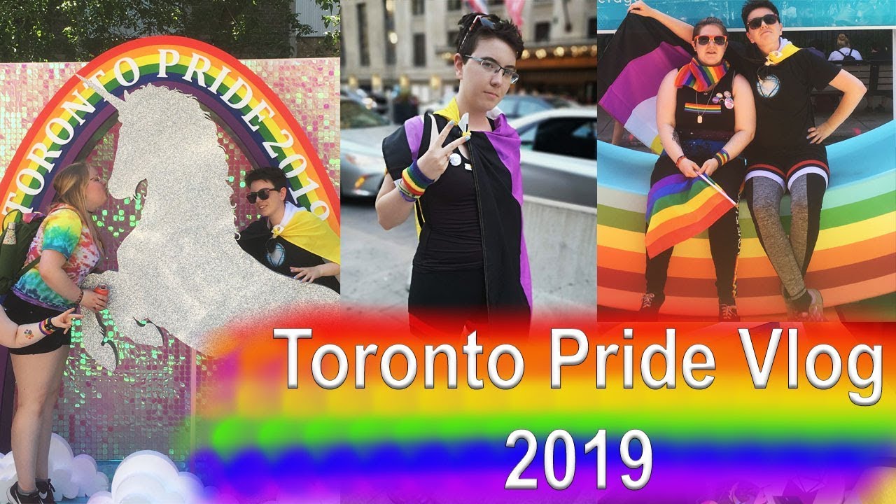 Toronto Pride 2019 | Ray's Vlog | LGBTQ