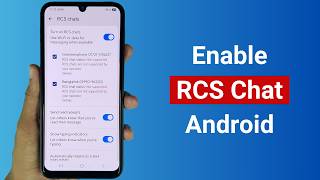 How to Turn On RCS on Android