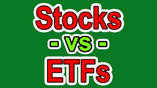 Stocks VS ETFs - What