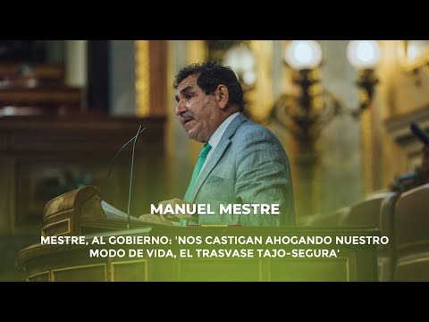 Mestre, al Gobierno: 'Nos castigan ahogando nuestro modo de vida, el Trasvase Tajo-Segura'